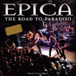 Epica (NL) : The Road to Paradiso